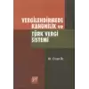 Vergilendirmede Kanunilik ve Türk Vergi Sistemi