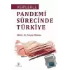 Verilerle Pandemi Sürecinde Türkiye