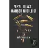 Veyl Olası Mahşer Midillisi