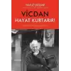 Vicdan Hayat Kurtarır!