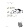 Vicdan ve Güzellik