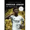 Vinicius Junior - Sahanın Yıldızları