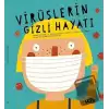 Virüslerin Gizli Hayatı