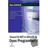 Visual C#.Net ve DirectX ile Oyun Programlama