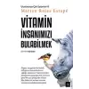 Vitamin İnsanımızı Bulabilmek