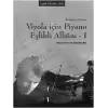 Viyola İçin Piyano Eşlikli Albüm - 1