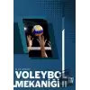 Voleybol Mekaniği 2