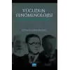 Vücudun Fenomenolojisi: Husserl, Sartre ve Merleau-Ponty