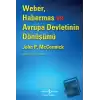 Weber, Habermas ve Avrupa Devletinin Dönüşümü