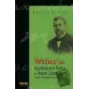 Weber’de Kapitalizmin Ruhu ve İslam Üzerine Sosyo Psikolojik Bir Deneme
