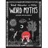 Weird Myths: Tuhaf Hikayeler ve Mitler