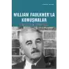 William Faulknerla Konuşmalar