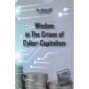 Wisdom in The Crises of Cyber-Capitalism