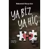 Ya Biz Ya Hiç