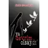 Ya Devrim Olsaydı