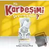 Ya Kardeşimi Sevmezsem?