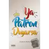 Ya Patron Duyarsa