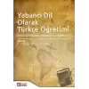 Yabancı Dil Olarak Türkçe Öğretimi