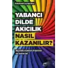 Yabancı Dilde Akıcılık Nasıl Kazanılır?