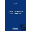 Yabancı Hukukun Uygulanması