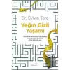 Yağın Gizli Yaşamı