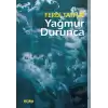 Yağmur Durunca