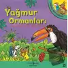 Yağmur Ormanları - Harika Hayvanlar