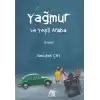 Yağmur ve Yeşil Araba