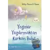 Yağmur Yağdırmaktan Korkan Bulut