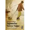 Yağmurlar Nereye Yağar