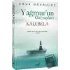 Yağmur’un Gözyaşları - Kalubela