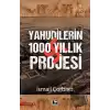 Yahudilerin 1000 Yıllık Projesi