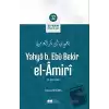 Yahya B. Ebu Bekir El Amiri - Siyerin Öncüleri 32