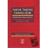 Yakın Tarihe Tanıklığım