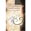 Yakup Peygamberin Uzağında