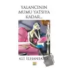 Yalancının Mumu Yatsıya Kadar