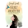 Yalnız Anlaşıldık