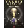 Yalnız Değiliz