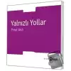 Yalnızlı Yollar