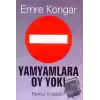 Yamyamlara Oy Yok!