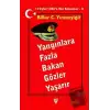 Yangınlara Fazla Bakan Gözler Yaşarır