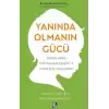 Yanında Olmanın Gücü