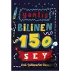 Yanlış Bilinen 150 Şey