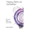 Yapay Zeka İle Sohbetler