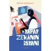 Yapay Zekanın İsyanı