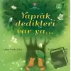 Yaprak Dedikleri Var Ya...