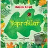 Yapraklar - Küçük Kaşif