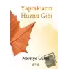 Yaprakların Hüznü Gibi