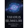 Yaradılış Bilimseldir