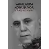 Yaralarım Konuşuyor